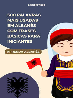 cover image of 500 Palavras Mais Usadas em Albanês com Frases Básicas para Iniciantes